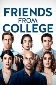 Friends from College (Türkçe Dublaj)