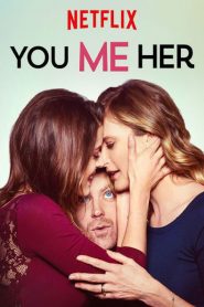 You Me Her