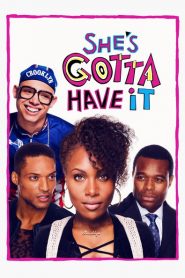 She’s Gotta Have It (Türkçe Dublaj)