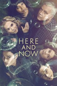 Here and Now (Türkçe Dublaj)