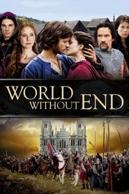 World Without End