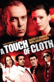 A Touch of Cloth