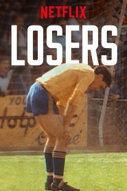 Losers (Türkçe Dublaj)