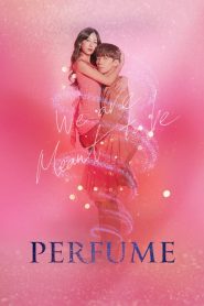 Perfume (Asya Dizi)