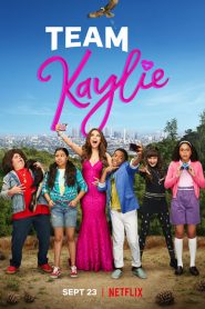 Team Kaylie (Türkçe Dublaj)