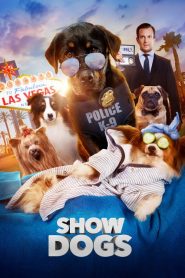 Gösteri Köpekleri (2018) Türkçe Dublaj izle