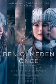 Ben Ölmeden Önce (2017) Türkçe Dublaj izle