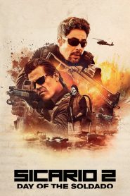 Sicario 2: Askerin Günü (2018) Türkçe Dublaj izle