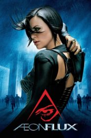 Aeon Flux: Gelecek Flux’ta (2005) Türkçe Dublaj izle