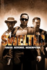 İntikam – Swelter (2014) Türkçe Dublaj izle