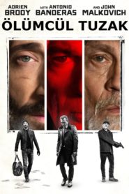 Ölümcül Tuzak (2017) Türkçe Dublaj izle