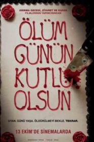 Ölüm Günün Kutlu Olsun (2017) Türkçe Dublaj izle