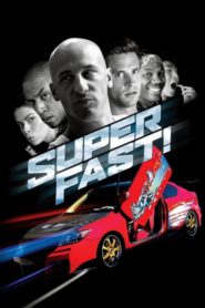 Superfast! (2015) Türkçe Dublaj izle