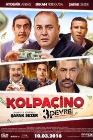 Kolpaçino 3. Devre (2016) Yerli Film izle