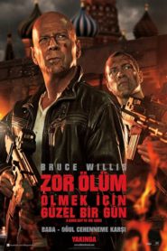 Zor Ölüm 5: Ölmek İçin Güzel Bir Gün (2013) izle