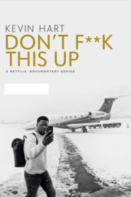 Kevin Hart: Don’t F**k This Up (Türkçe Dublaj)