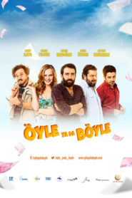 Öyle ya da Böyle (2015) Yerli Film izle