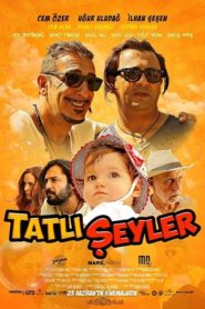 Tatlı Şeyler (2017) Yerli Film izle