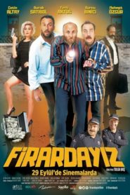 Firardayız (2017) Yerli Film izle