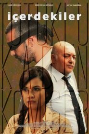 İçerdekiler (2018) Yerli Film izle