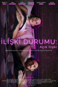 İlişki Durumu: Açık İlişki (2018) Türkçe Dublaj izle