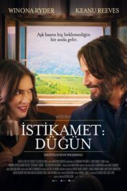 İstikamet: Düğün (2018) Türkçe Dublaj izle