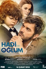 Hadi Be Oğlum (2018) Yerli Film izle