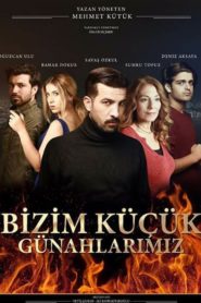 Bizim Küçük Günahlarımız (2017) Yerli Film izle