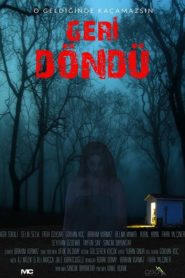 Geri Döndü (2017) Yerli Film izle