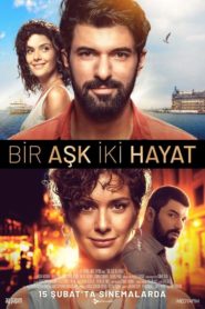 Bir Aşk İki Hayat (2019) Yerli Film izle