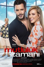 Mutluluk Zamanı (2017) Yerli Film izle