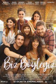 Biz Böyleyiz (2020) Yerli Film izle