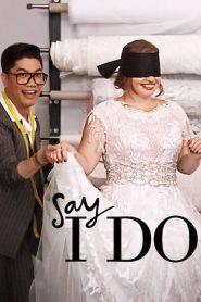 Say I Do (Türkçe Dublaj)