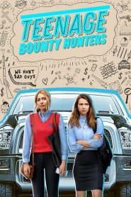 Teenage Bounty Hunters (Türkçe Dublaj)