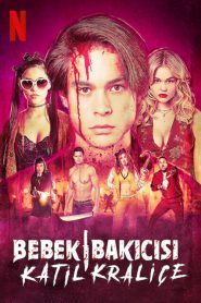 Bebek Bakıcısı: Katil Kraliçe (2020) izle