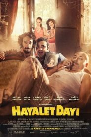 Hayalet Dayı (2015) Yerli Film izle