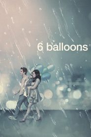 6 Balon (2018) Türkçe Dublaj izle