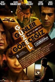 Güzel Günler Göreceğiz (2012) Yerli Film izle