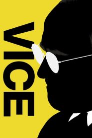 Vice (2018) Türkçe Dublaj izle