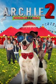 Robot Köpek Archie 2 (2018) Türkçe Dublaj izle