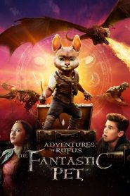 Rufus’un Maceraları: Fantastik Hayvanlar (2021) Türkçe Dublaj izle