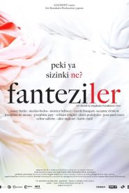 Fanteziler (2021) izle