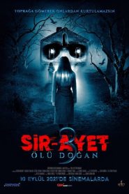 Sir-Ayet: Ölü Doğan (2021) Yerli Film izle