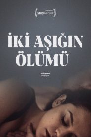 İki Aşığın Ölümü (2021) Türkçe Dublaj izle