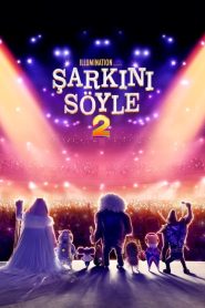 Şarkını Söyle 2 (2021) Türkçe Dublaj izle