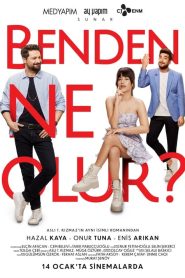 Benden Ne Olur? (2022) Yerli Film izle