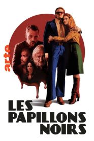 Les Papillons noirs (Türkçe Dublaj)