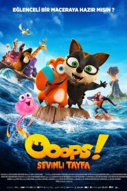 Ooops! Sevimli Tayfa (2020) Türkçe Dublaj izle