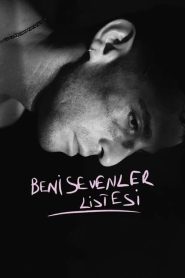 Beni Sevenler Listesi (2022) Yerli Film izle