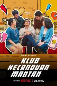 Klub Kecanduan Mantan